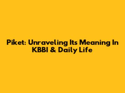 Piket: Unraveling Its Meaning In KBBI & Daily Life