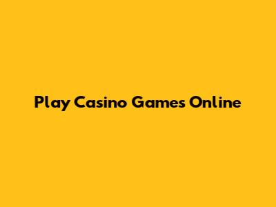 Play Casino Games Online