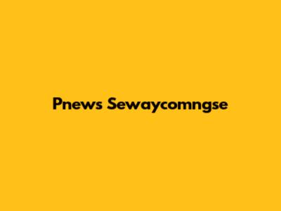 Pnews Sewaycomngse
