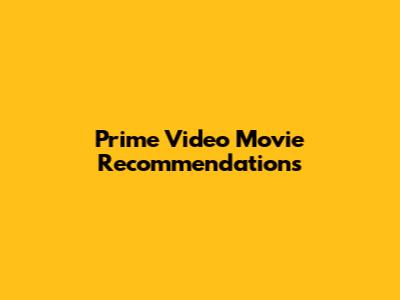 Prime Video Movie Recommendations