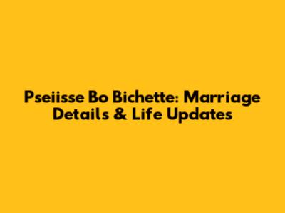 Pseiisse Bo Bichette: Marriage Details & Life Updates