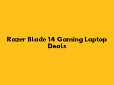 Razer Blade 14 Gaming Laptop Deals