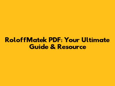 RoloffMatek PDF: Your Ultimate Guide & Resource