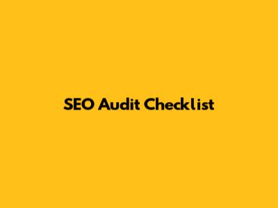 SEO Audit Checklist