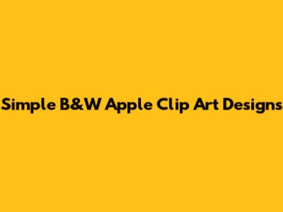 Simple B&W Apple Clip Art Designs