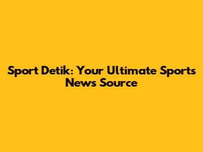 Sport Detik: Your Ultimate Sports News Source