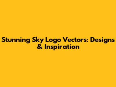 Stunning Sky Logo Vectors: Designs & Inspiration