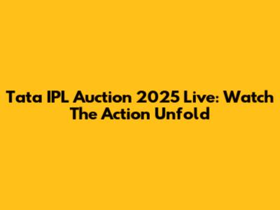 Tata IPL Auction 2025 Live: Watch The Action Unfold