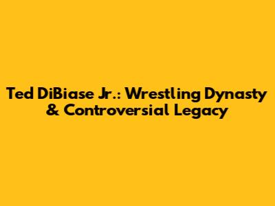 Ted DiBiase Jr.: Wrestling Dynasty & Controversial Legacy