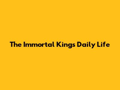 The Immortal King's Daily Life