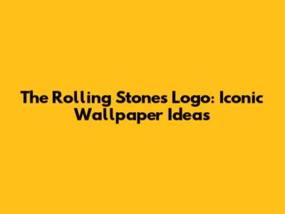 The Rolling Stones Logo: Iconic Wallpaper Ideas