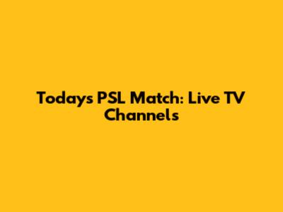 Today's PSL Match: Live TV Channels