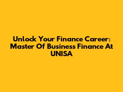 Unlock Your Finance Career: Master Of Business Finance At UNISA