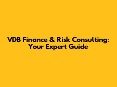 VDB Finance & Risk Consulting: Your Expert Guide