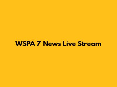 WSPA 7 News Live Stream