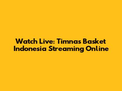 Watch Live: Timnas Basket Indonesia Streaming Online