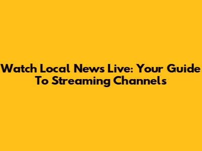 Watch Local News Live: Your Guide To Streaming Channels