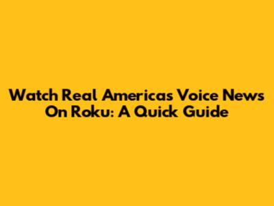 Watch Real America's Voice News On Roku: A Quick Guide