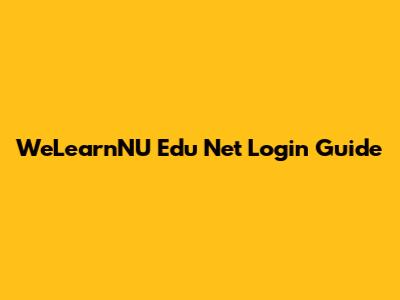 WeLearnNU Edu Net Login Guide