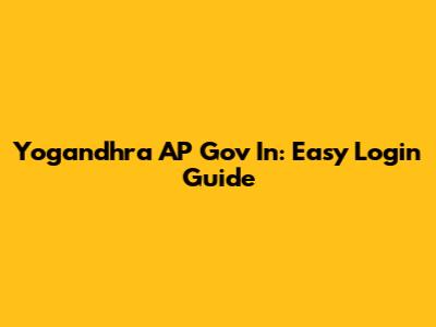 Yogandhra AP Gov In: Easy Login Guide