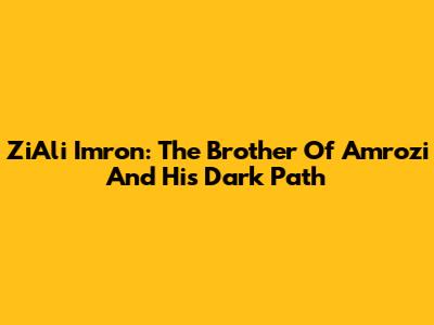 ZiAli Imron: The Brother Of Amrozi And His Dark Path