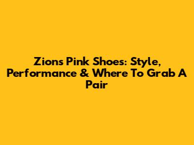 Zion's Pink Shoes: Style, Performance & Where To Grab A Pair
